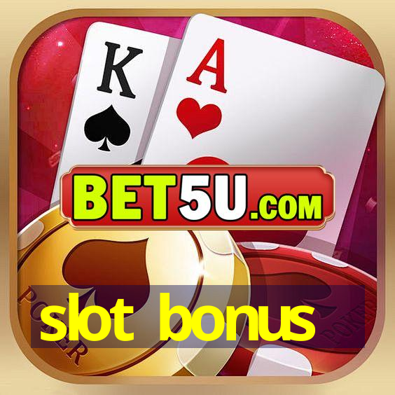 slot bonus